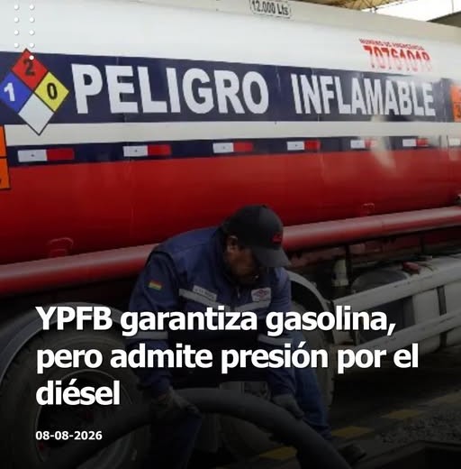 YPFB asegura que no hay riesgo de desabastecimiento de gasolina, aunque reconoce problemas con el diésel